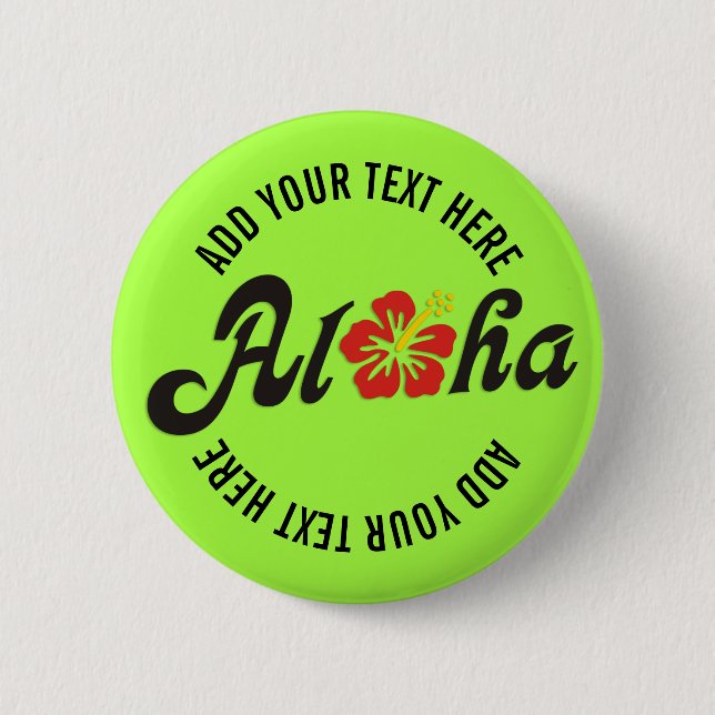 Aloha Hibiskus - flaches Hawaii Design + Ihre Idee Button (Vorderseite)