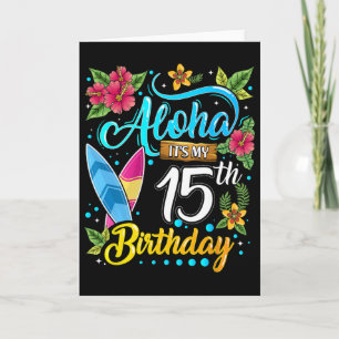 Aloha Ich habe meinen 15. Geburtstag Surfen Hawaii Karte