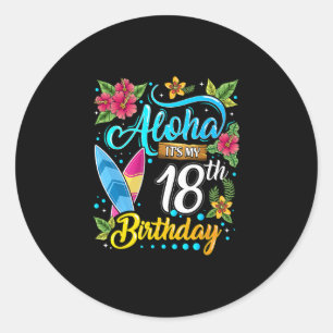 Aloha Ich Habe Meinen 18. Geburtstag Surfen Hawaii Runder Aufkleber