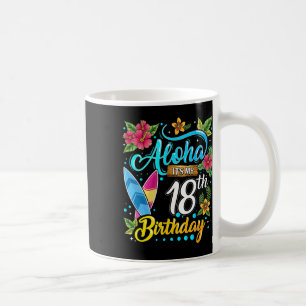 Aloha Ich werde 18 Surfen auf dem Hawaii-Strand H Kaffeetasse