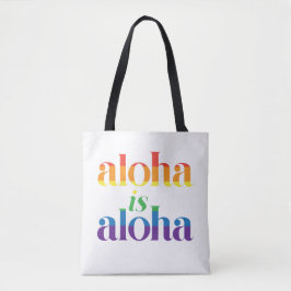 Aloha Is Aloha Regenbogen Stolz Hawaii