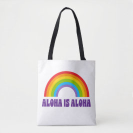 Aloha Is Aloha Regenbogen Stolz Hawaii