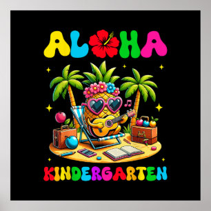 Aloha Kindergarten Ananas Hawaii Zurück zur Schule Poster