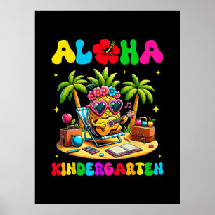 Aloha Kindergarten Ananas Hawaii Zurück zur Schule Poster