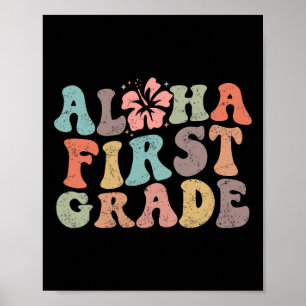 Aloha-Lehrerin der ersten Klasse Sommerferien Stra Poster