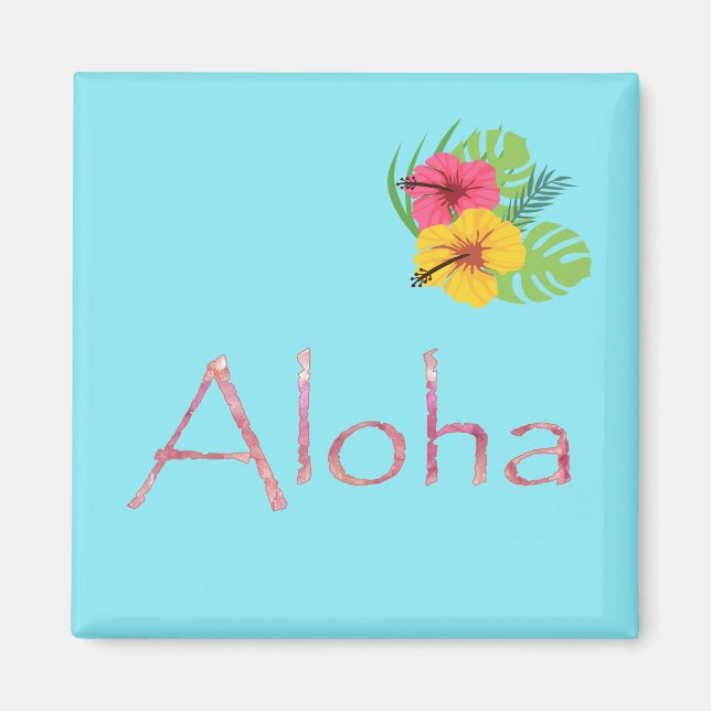Aloha Magnet (Vorne)