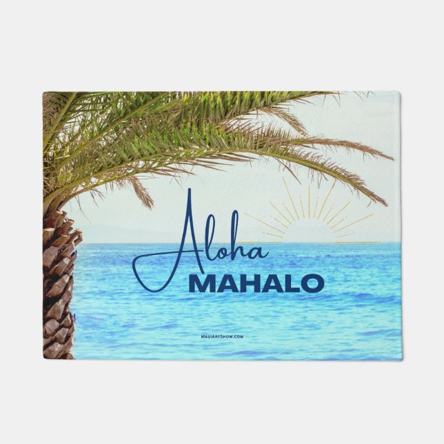 ALOHA MAHALO - TROPISCHE HAWAII - TÜR MAT FUßMATTE (Vorderseite)