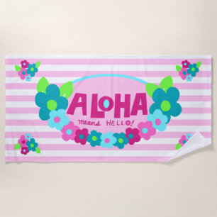Aloha Means Hello Hawaiian Floral - Pink Strandtuch