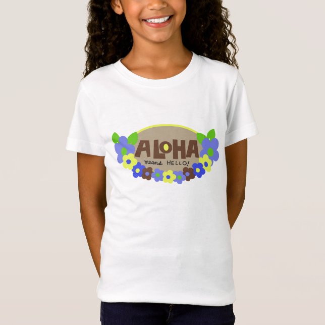 Aloha Means Hello Hawaiian Floral T-Shirt (Vorderseite)
