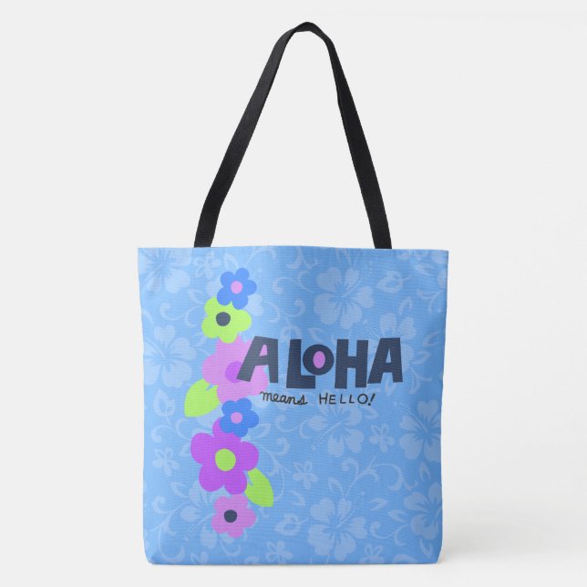 Aloha Means Hello Hawaiian Hibiskus Beach Bag (Vorderseite)