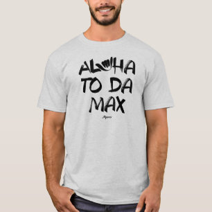 Aloha nach DA maximal (das Shirt der Männer)