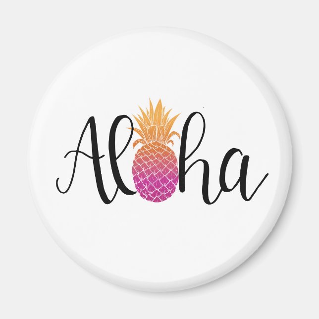 Aloha Pineapple Magnet (Vorne)