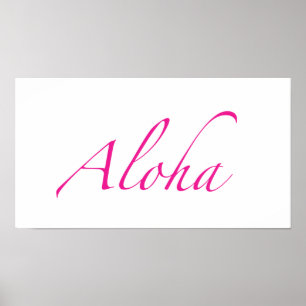 Aloha Posters & Prints Poster