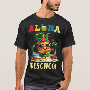 Aloha Preschool Pineaple Hawaii Zurück zur Schule T-Shirt