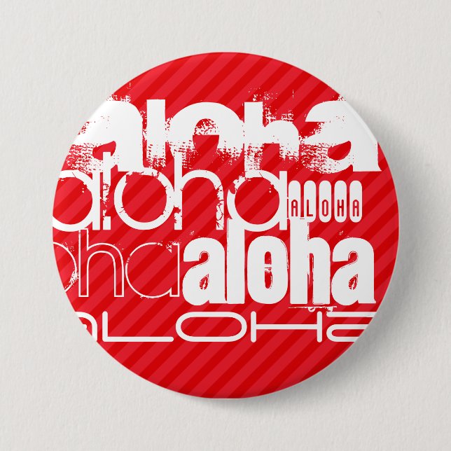 Aloha; Rote Streifen Button (Vorderseite)
