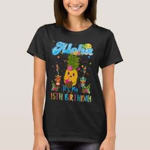 Aloha sein 15. Geburtstag 15 Jahre Kinder Hawaiian T-Shirt