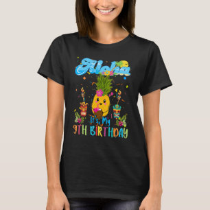 Aloha sein 9. Geburtstag 9 Jahre Mädchen Hawaiian T-Shirt