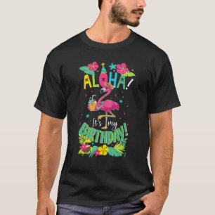 Aloha sein Shirt "Mein Geburtstag" - Happy Hawaiia