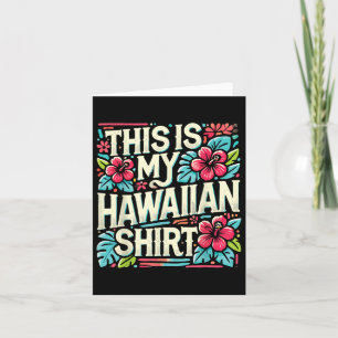 Aloha Sommerurlaub Das ist mein hawaiianischer tro Karte