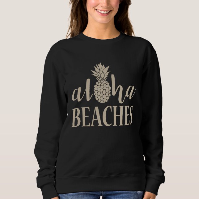 Aloha Strände Ananas Junggesellinnenabschied Somme Sweatshirt (Vorderseite)
