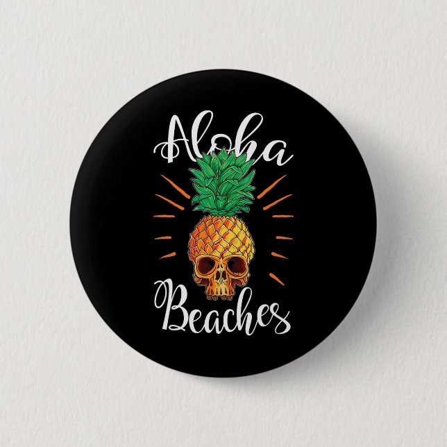 Aloha Strände Hawaii Ananas Totenkopf Urlaubsshirt Button (Vorderseite)