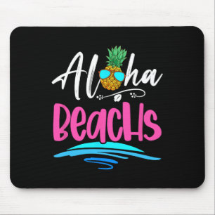 Aloha-Strände Hawaii Hawaiianische Ananas Süßer St Mousepad