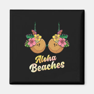 Aloha Strände Lustiger Sommer Kokosnuss Und Blumen Magnet