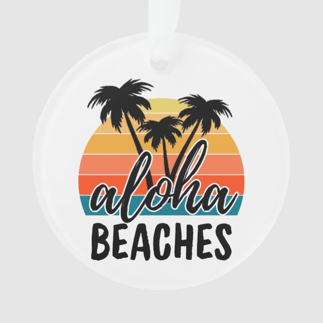 Aloha STRÄNDE Ornament (Vorderseite)