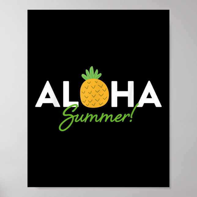 Aloha Summer _ Ananas Lover Niedlich Funny Hola Poster (Vorne)