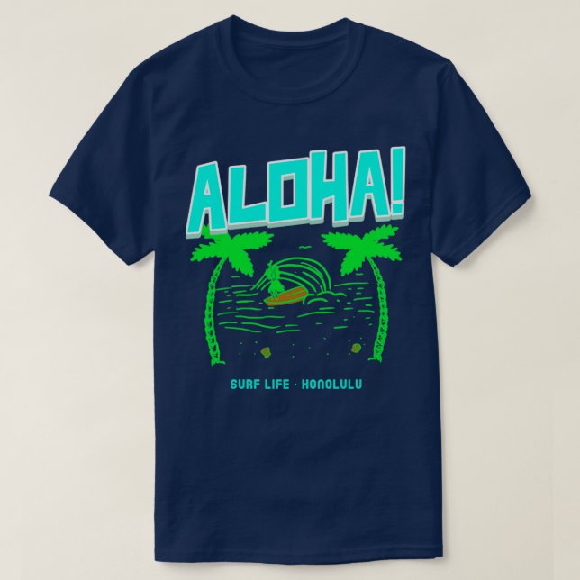 Aloha Surf Life Honolulu T-Shirt (Design vorne)