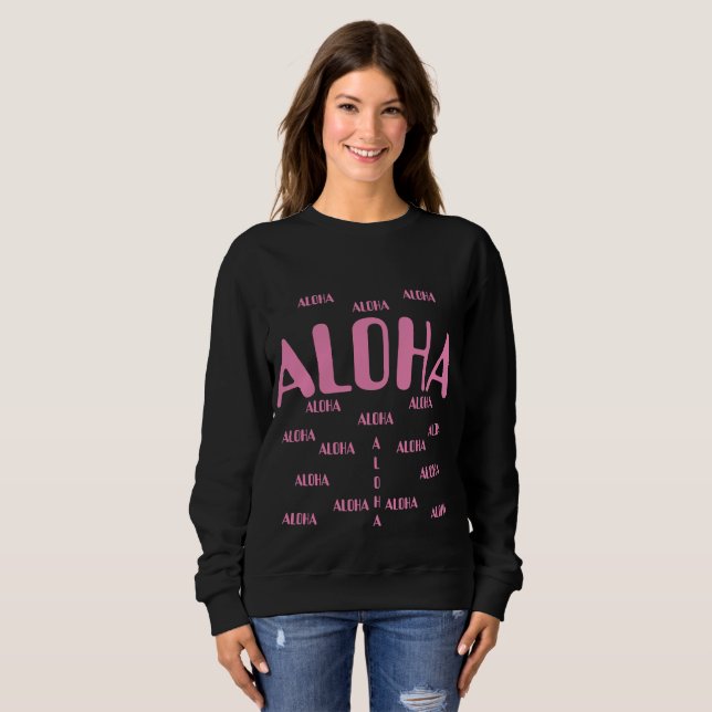 Aloha Sweatshirt (Vorne ganz)