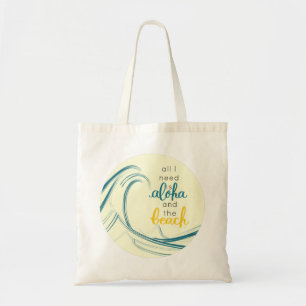 Aloha Tote Bag Alles, was ich brauche, ist Aloha ( Tragetasche