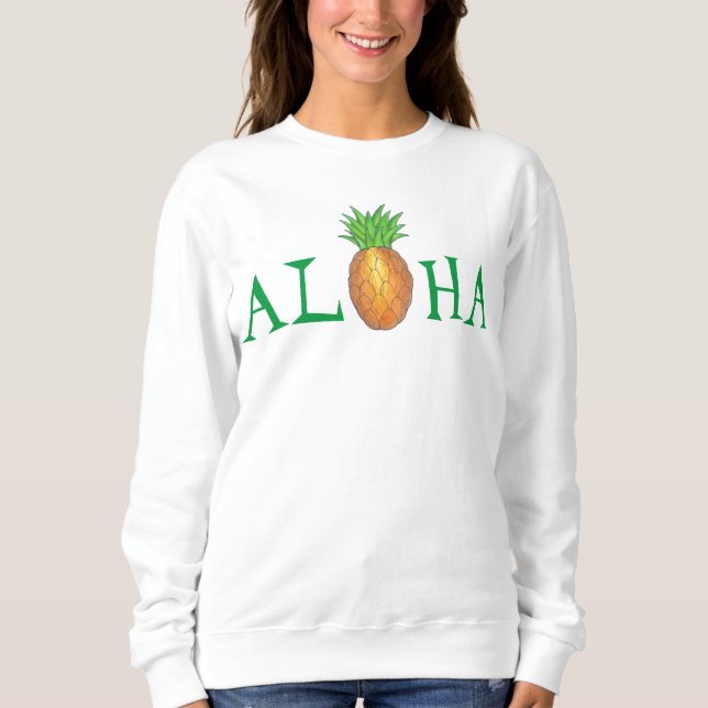 ALOHA Tropical Hawaiian Island Ananas Obst Sweatshirt (Vorderseite)