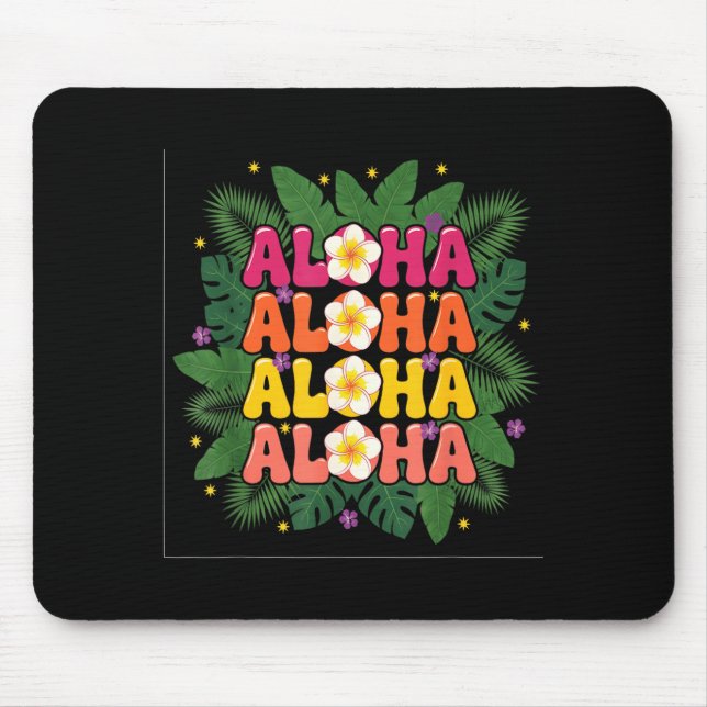 Aloha Tropisch Hawaiisches Insel Sommer Mousepad (Vorne)