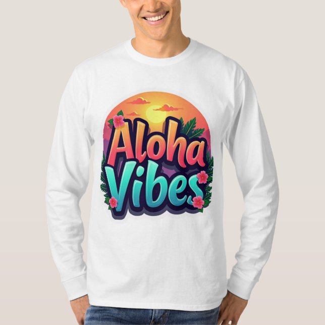 Aloha Vibes Unisex Long Sleeve T-Shirt (Vorderseite)