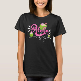 Aloha Vibes Women's T-Shirt
