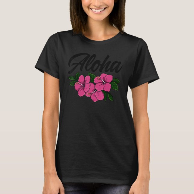 Aloha  Women Hawaii Flower Aloha Party Love T-Shirt (Vorderseite)