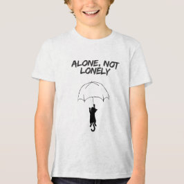 Alone, Not Lonely – Editierbares Zitat Katze T-Shi Tri-Blend Shirt
