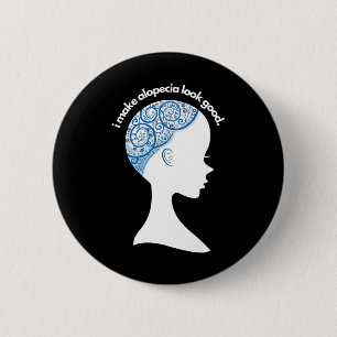 Alopecia Areata Geschenk - Haarausfall Aufmerksamk Button