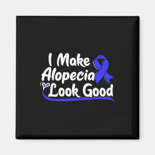 Alopecia Areata-Geschenk - Haarausfall-Bewusstsein Magnet