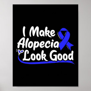 Alopecia Areata Geschenk - Haarausfall Bewusstsein Poster