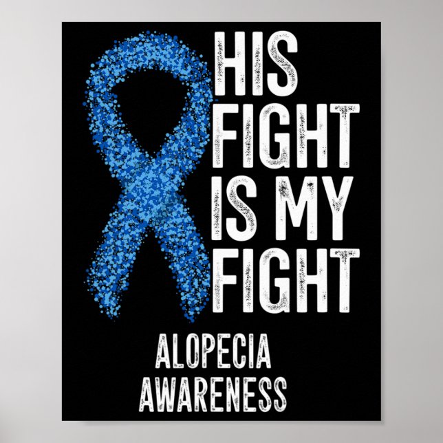 Alopecia Areata Sein Kampf ist mein Kampf Alopezie Poster (Vorne)