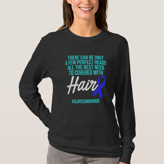 Alopecia Awareness Haarausfall Krieger Perfect Hea T-Shirt (Vorderseite)