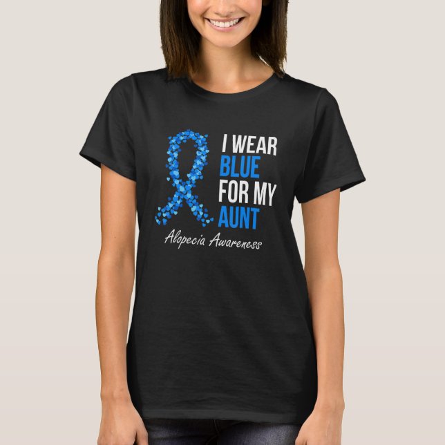 Alopecia Awareness Ich trage Blue für meine Tante  T-Shirt (Vorderseite)