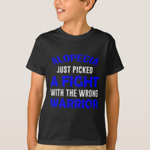 ALOPECIA HAT DEN FALSCHEN KRIEGER GERADE AUSGEZEIC T-Shirt