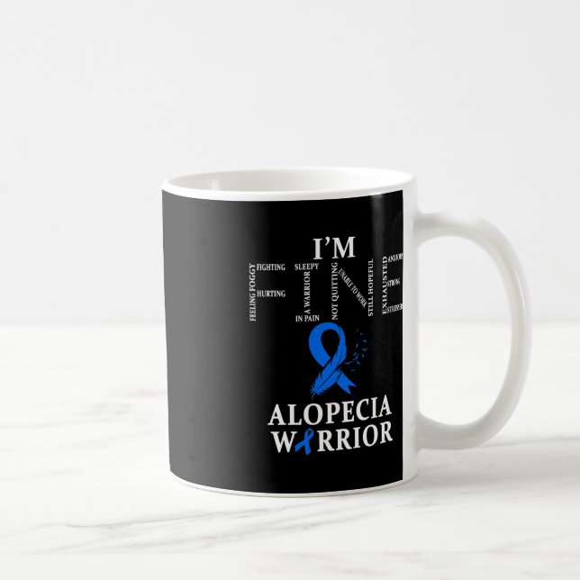 Alopecia Kriegrior I'm Fine Kaffeetasse (Rechts)