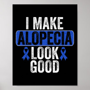 Alopecia sehen gut Haare verlieren Blue Ribbon Awa Poster