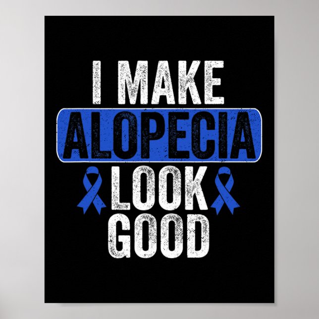 Alopecia sehen gut Haare verlieren Blue Ribbon Awa Poster (Vorne)