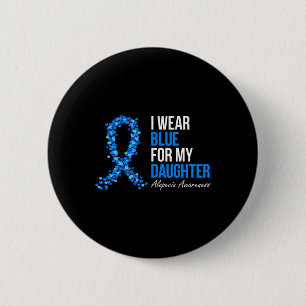 Alopezie Awareness Ich trage Blau für meine Tochte Button