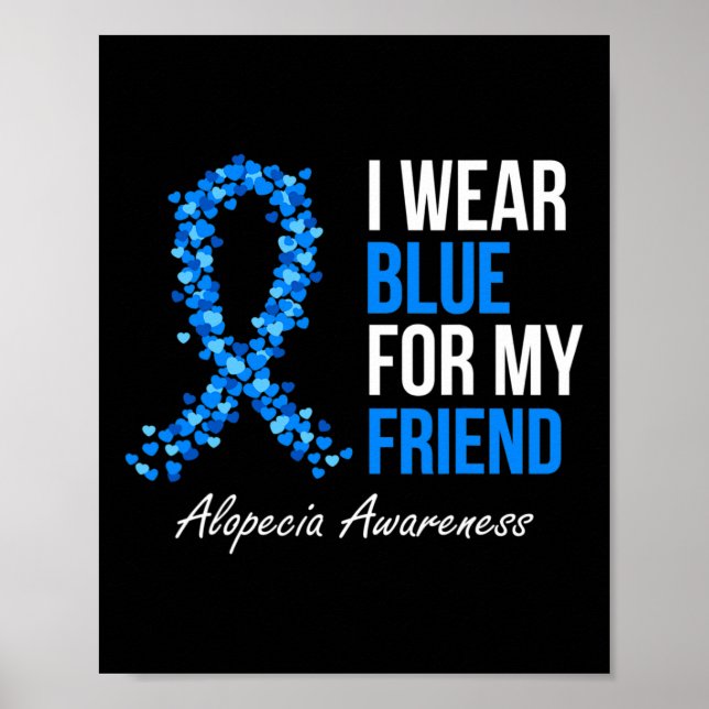 Alopezie Awareness Ich trage Blau für meinen Freun Poster (Vorne)